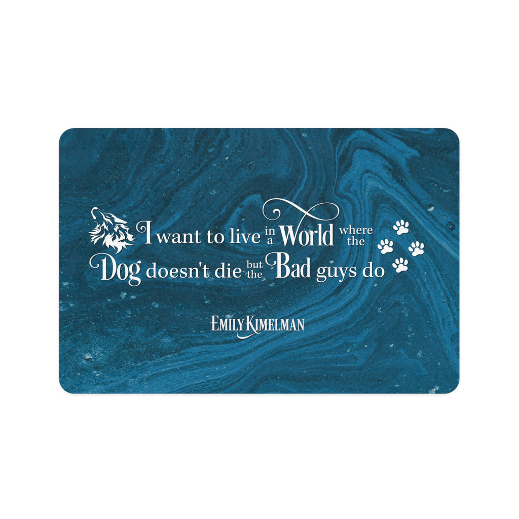 Dog Doesn't Die Pet Food Mat