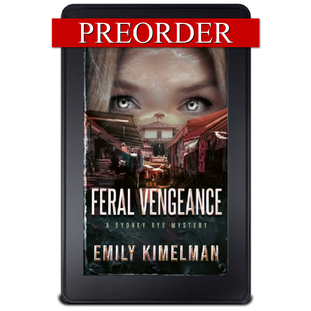 Feral Vengeance, Sydney Rye Mysteries #19