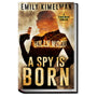 A Spy is Born, Starstruck Thrillers #1