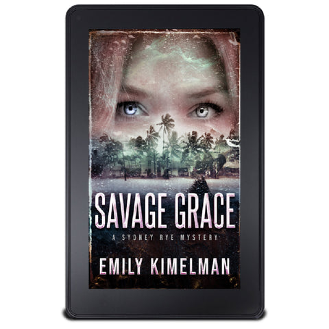 Savage Grace, Sydney Rye Mysteries #12