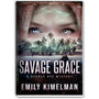 Savage Grace, Sydney Rye Mysteries #12