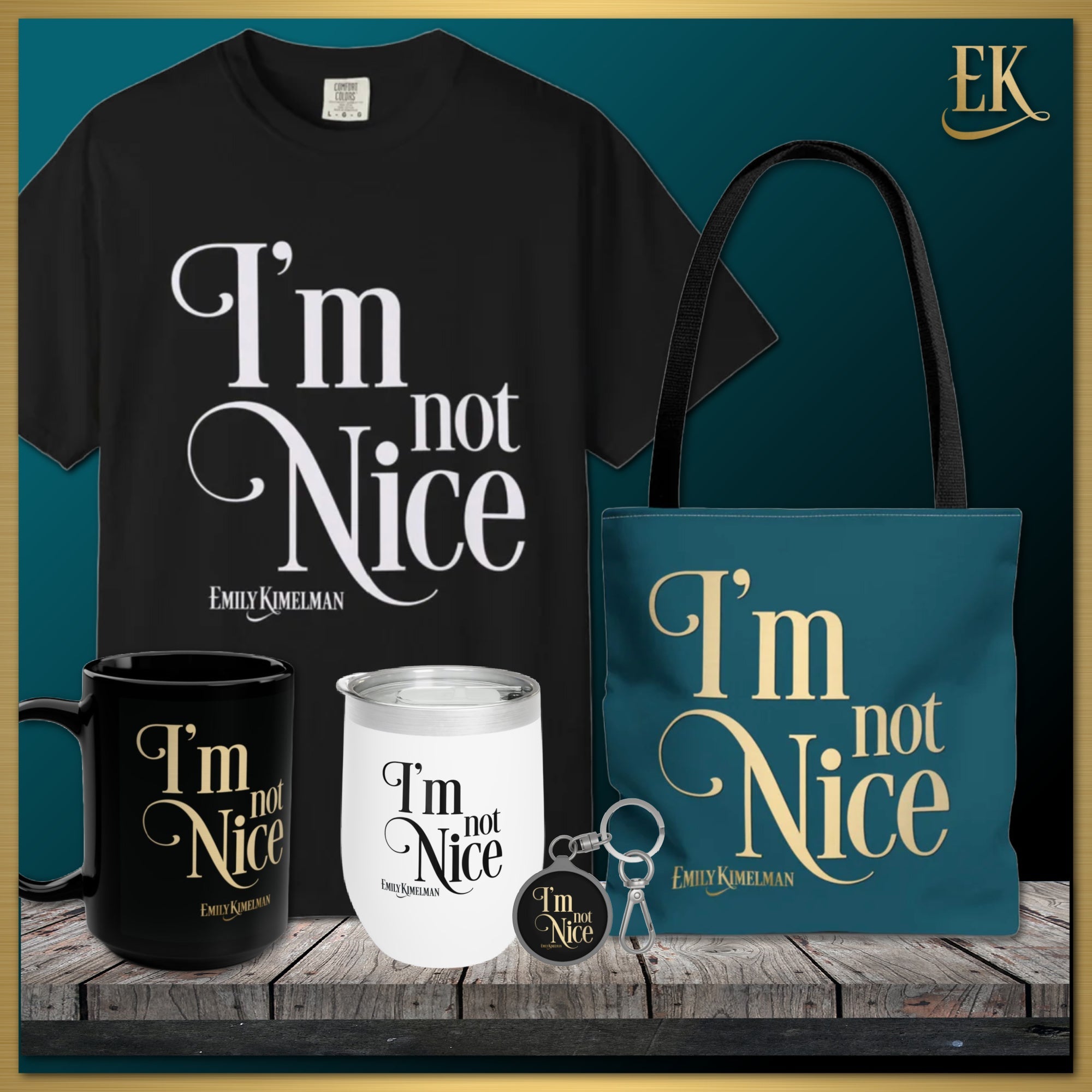 I'm not nice.