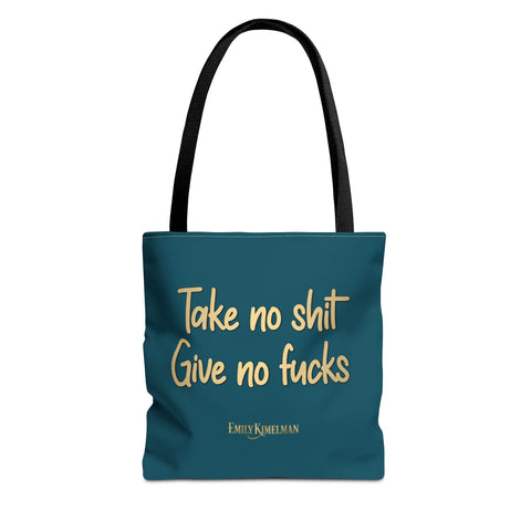 Take No S**t Tote Bag