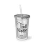 Troll Magnet Acrylic Insulated Cup