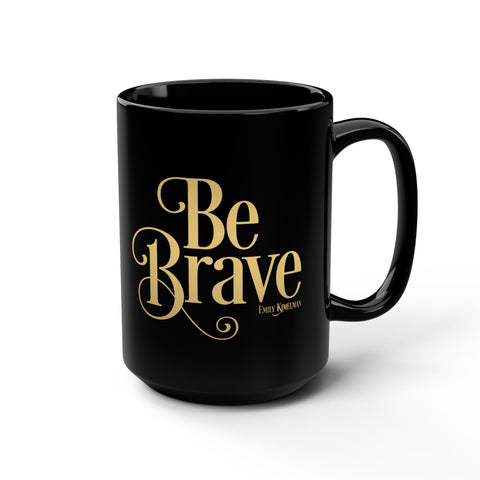 Be Brave Mug - Black