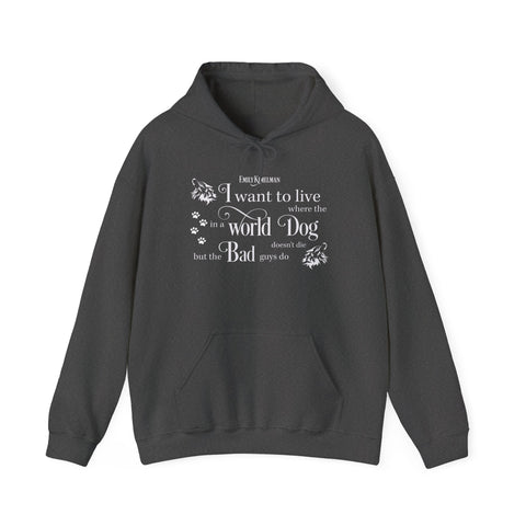 The Dog Doesn't Die Sydney Rye Mysteries Unisex Hooded Sweatshirt