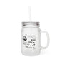 The Dog Doesn't Die Sydney Rye Mysteries Mason Jar Mug