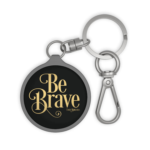 Be Brave Keyring Tag