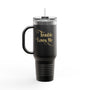 Trouble Loves Me Insulated Travel Mug Black, 40oz