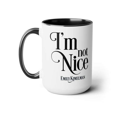 I'm Not Nice - White