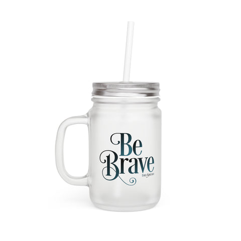 Be Brave Jar Mug