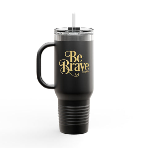 Be Brave Insulated Travel Mug Black, 40oz