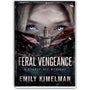 Feral Vengeance, Sydney Rye Mysteries #19