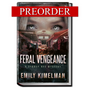 Feral Vengeance, Sydney Rye Mysteries #19