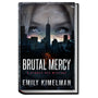 Brutal Mercy, Sydney Rye Mysteries #18