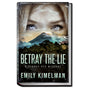 Betray the Lie, Sydney Rye Mysteries #11