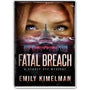 Fatal Breach, Sydney Rye Mysteries #14
